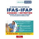 Je réussis mon entrée en IFAS-IFAP 2022 : dossier + entretien