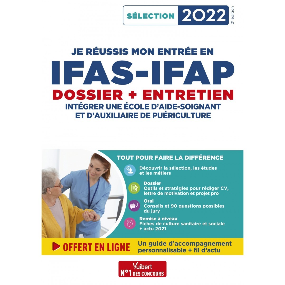Je réussis mon entrée en IFAS-IFAP 2022 : dossier + entretien