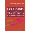 Les aidants : entre solidarités privées et politiques publiques