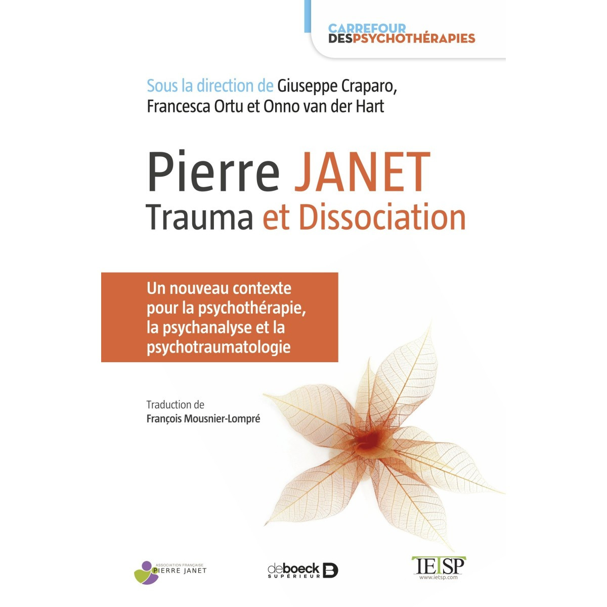 Pierre Janet : trauma et dissociation