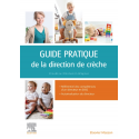 Guide pratique de la direction de crèche