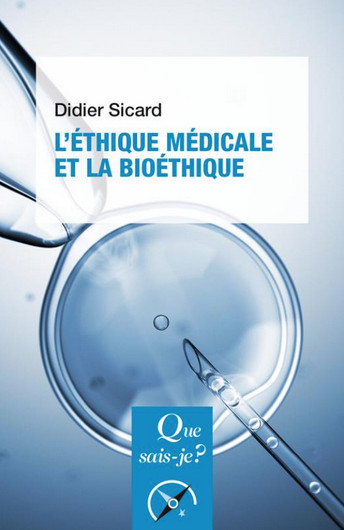 L'éthique médicale et la bioéthique