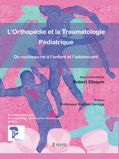 L'orthopédie et la traumatologie pédiatrique