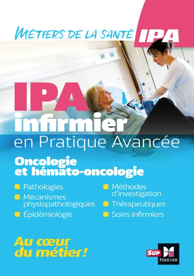 Infirmier en pratique avancée : oncologie, hémato-oncologie