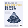 Le guide de l'échographie en soins primaires