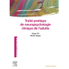 Traité pratique de neuropsychologie clinique de l'adulte