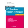 EFT, Emotional Freedom Techniques en 45 notions