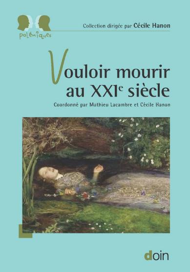 Vouloir mourir au XXIe siècle