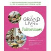 Le grand livre de l'alimentation