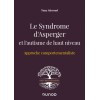 Le syndrome d'Asperger et l'autisme de haut niveau