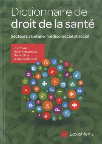 Dictionnaire de droit de la santé