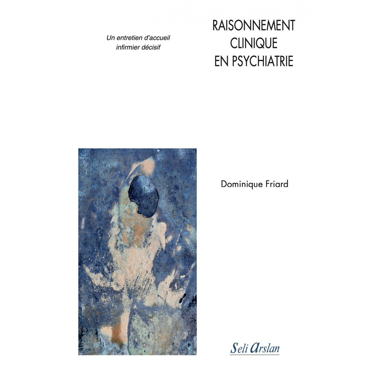 Raisonnement clinique en psychiatrie