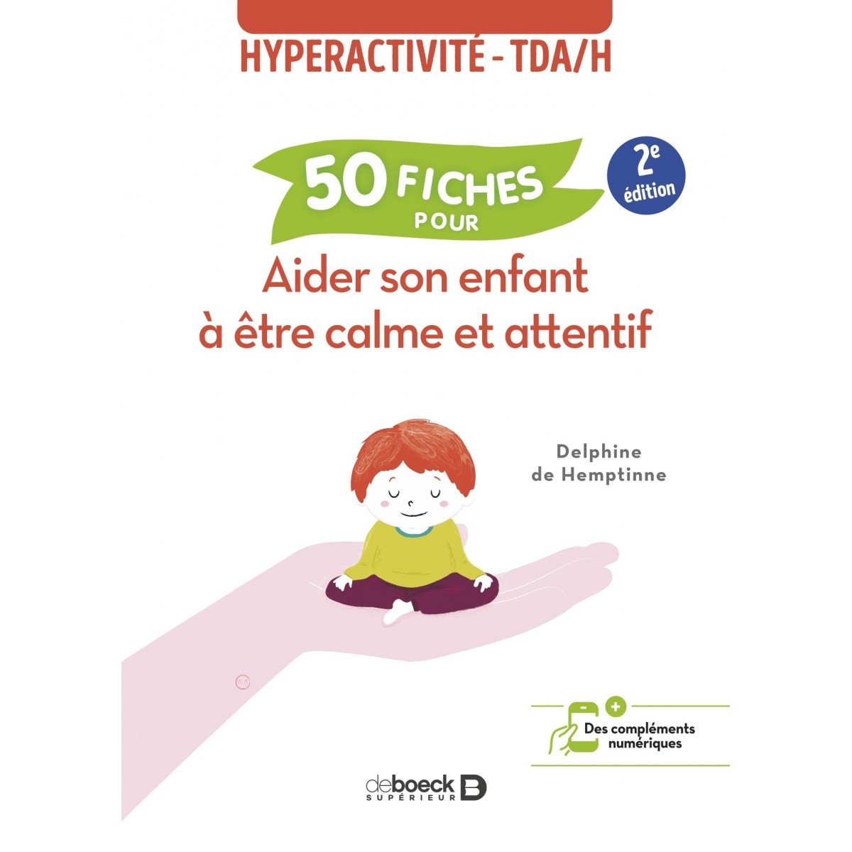 50 fiches pour aider son enfant à être calme et attentif