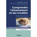 Comprendre l\'attachement et ses troubles