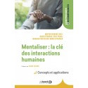 Mentaliser : la clé des interactions humaines
