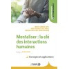 Mentaliser : la clé des interactions humaines