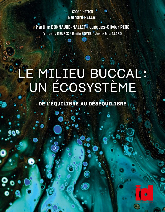 Le milieu buccal : un écosystème