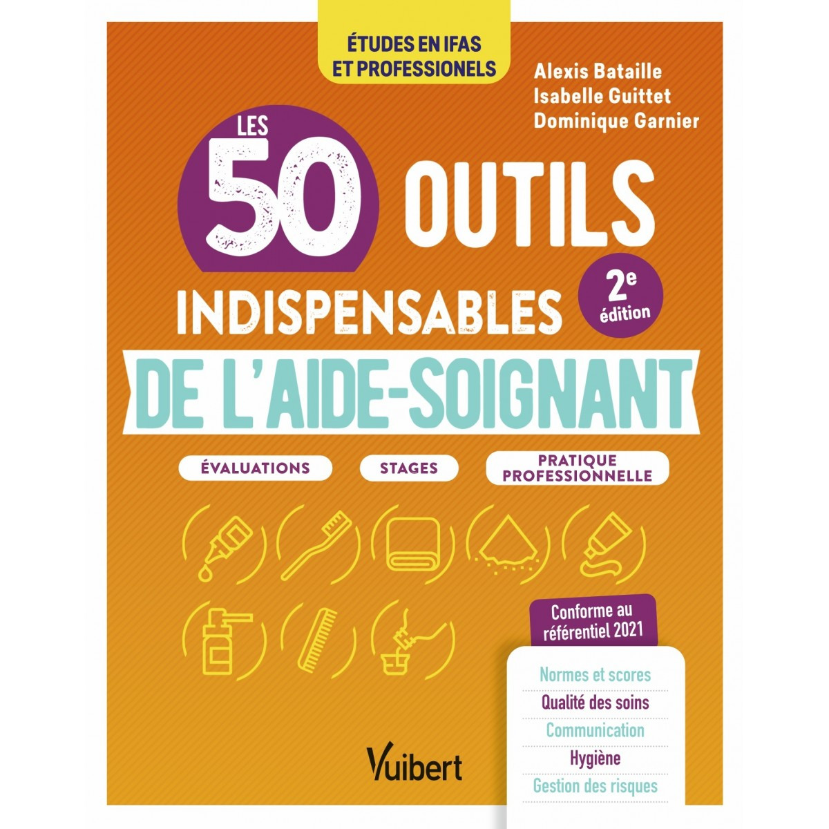 Les 50 outils indispensables de l'aide-soignant