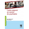 L'aide-soignant en service de psychiatrie