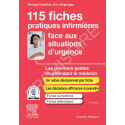115 fiches pratiques infirmières face aux situations d\'urgence