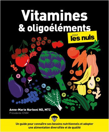 Vitamines et oligoéléments pour les nuls