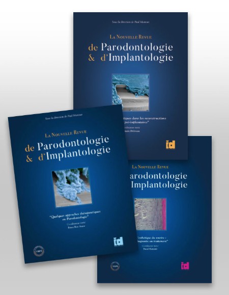 Nouvelle revue de parodontologie et implantologie - Pack 3 tomes