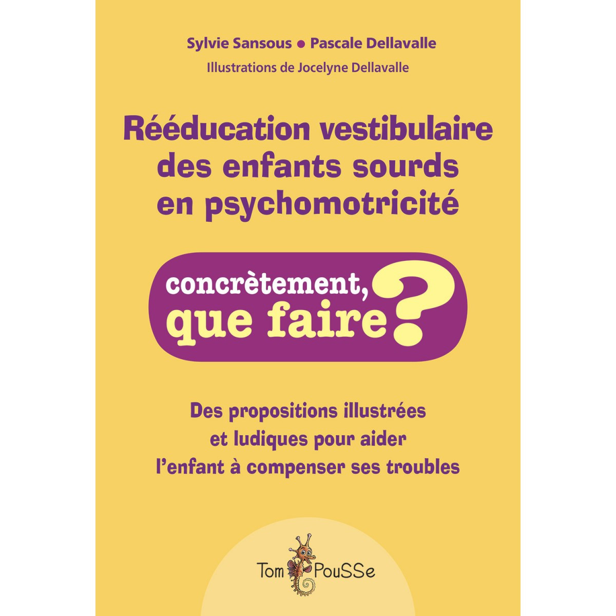 Rééducation vestibulaire des enfants sourds en psychomotricité