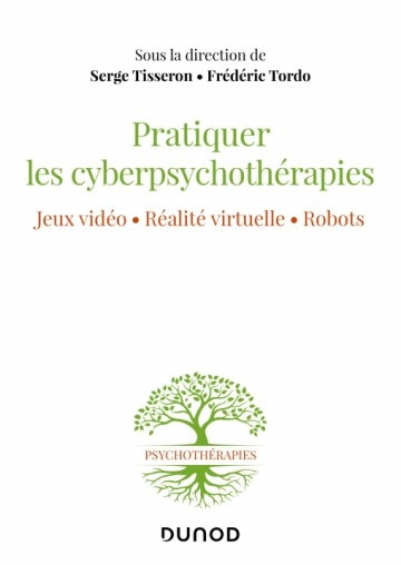 Pratiquer les cyberpsychothérapies