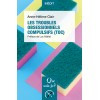 Les troubles obsessionnels compulsifs (TOC)