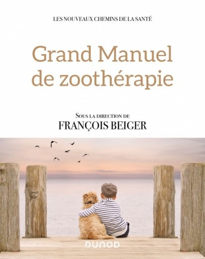 Grand manuel de zoothérapie