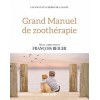 Grand manuel de zoothérapie