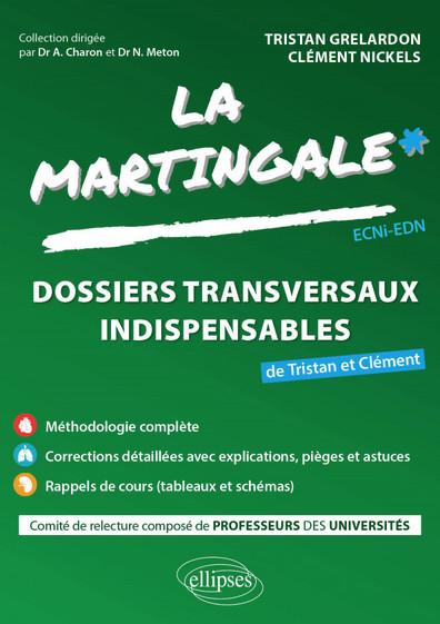 La Martingale des ECNi : dossiers transversaux indispensables, tome 4