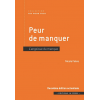 Peur de manquer