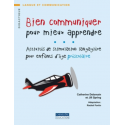 Bien communiquer pour mieux apprendre