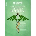Petites et grandes histoires de médecine
