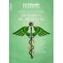 Petites et grandes histoires de médecine