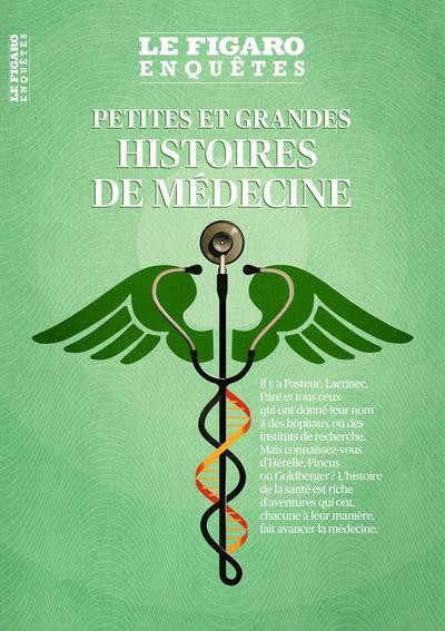 Petites et grandes histoires de médecine