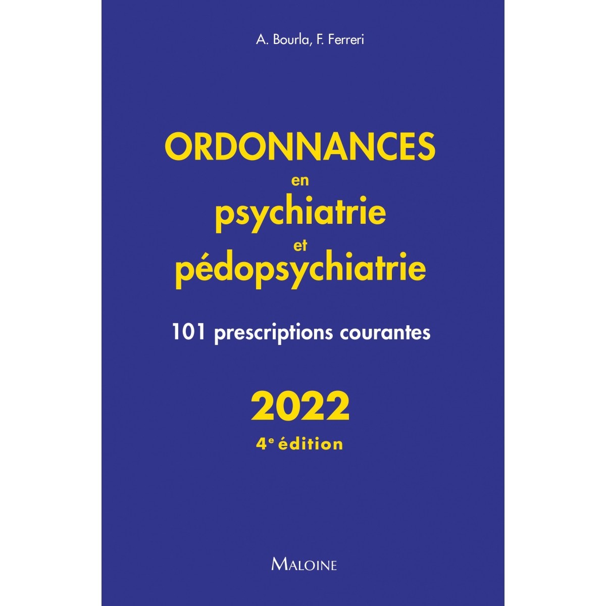 Ordonnances en psychiatrie et pédopsychiatrie