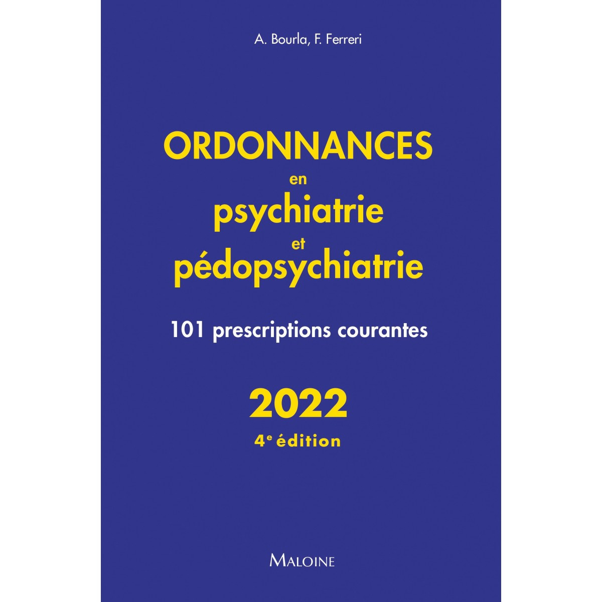 Ordonnances en psychiatrie et pédopsychiatrie