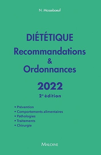 Diététique : recommandations et ordonnances 2022