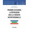 Prendre en charge la dépression avec la thérapie interpersonnelle