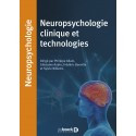 Neuropsychologie clinique et technologies