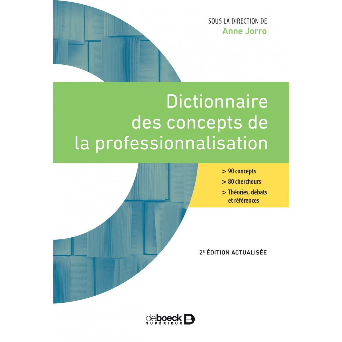 Dictionnaire des concepts de la professionnalisation