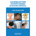 Les mobilisations ostéopathiques du rachis cervical