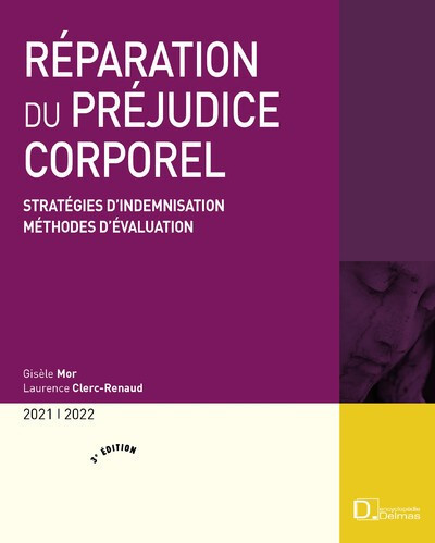 Réparation du préjudice corporel