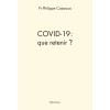 COVID-19 : que retenir ?