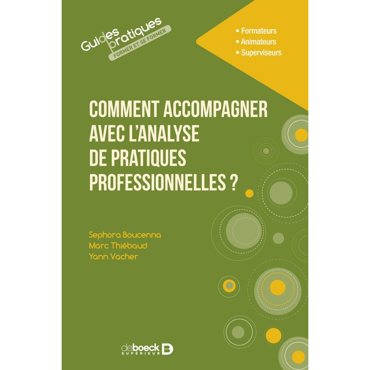 Comment accompagner avec l'analyse de pratiques professionnelles ?