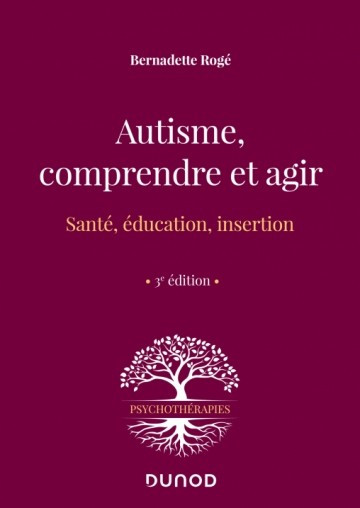 Autisme : comprendre et agir