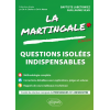 La Martingale des ECNi : questions isolées indispensables