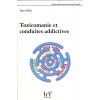 Toxicomanie et conduites addictives